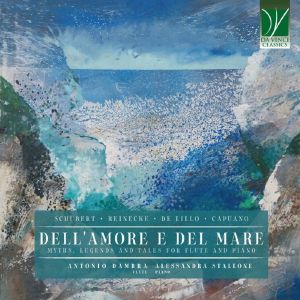 Dell'amore E Del Mare: Myths, Legends & Tales For Flute & Piano