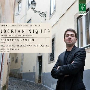 Coelho, De Falla: Iberian Nights, Works For Piano & Orchestra