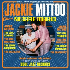 Soul Jazz Records Presents Jackie Mittoo Reggae Magic