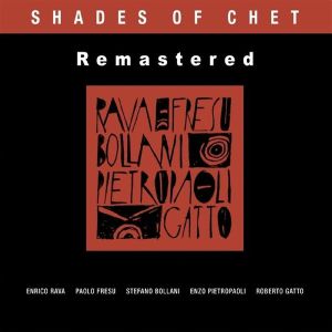 Shades Of Chet (remastered)