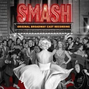 SMASH (Original Broadway Cast Recording)