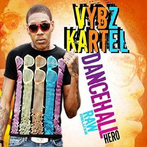 Dancehall Hero Raw Deluxe