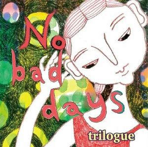 No Bad Days