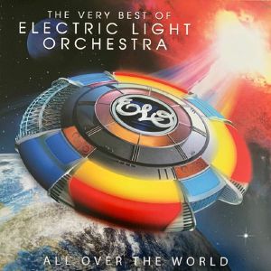 All Over The World: The Very Best Of Electric Light Orchestra