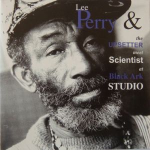 Lee Perry & The Upsetter Meet Scientist At Black Ark Studio