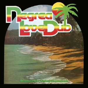 Negrea Love Dub (reissue)