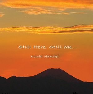 Still Here Still Me