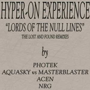 Lords Of The Null Lines: The Lost & Found Remixes