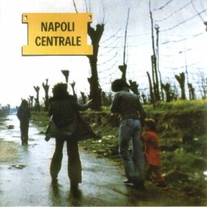 Napoli Centrale (remastered)