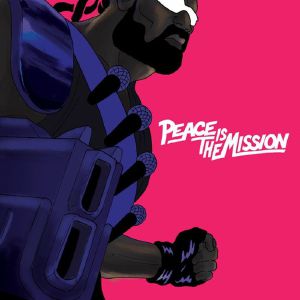 Peace Is The Mission (Extended Edition)
