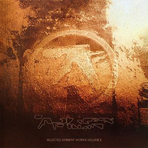 Selected Ambient Works Volume II (Expanded Edition) (30th Anniversary Edition)