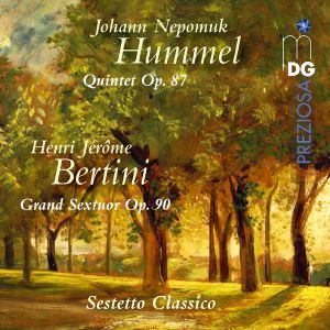 Hummel Quintet Op 87 & Bertini Grand Sextuor Op 90