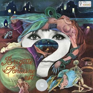 Brigitte Fontaine Est Folle (reissue)