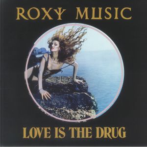 Roxy Music - Love Is The Drug (50th Anniversary Edition)