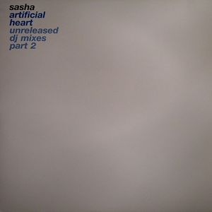 Artificial Heart (Unreleased DJ Mixes Part 2)