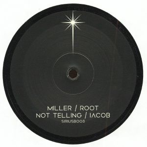IACOB / NOT TELLING / MILLER – SIRIUSB 003 vinyl cover