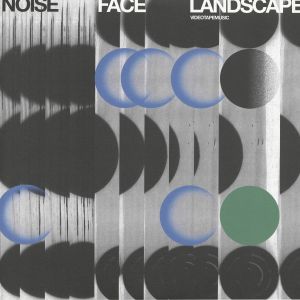 VIDEOTAPEMUSIC – Noise Face Landscape vinyl cover
