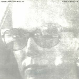 A LARGE SHEET OF MUSCLE – Chinese Benefits vinyl cover