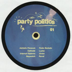 Pedro BORLADO / LUCHO / JIMBO / RENAI – Party Politics vinyl cover