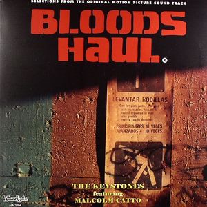 Bloods Haul (selections from the original motion picture soundtrack)