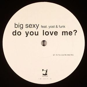 Do You Love Me?