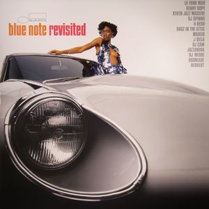 Blue Note Revisited (incl. Jazzanova, DJ Cam, 4 Hero, Kenny Dope, etc.)
