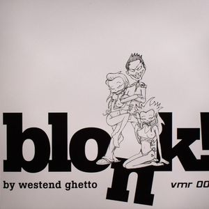 WESTEND GHETTO - Blonk