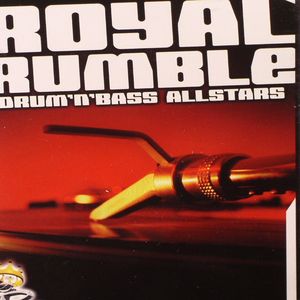 Royal Rumble - Drum & Bass Allstars