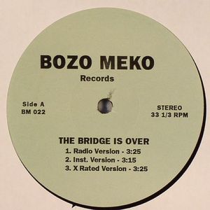 The Bridge Is Over