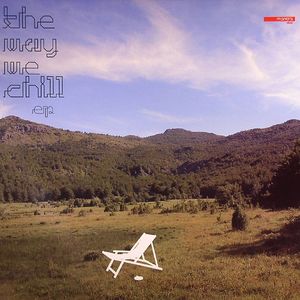 The Way We Chill EP