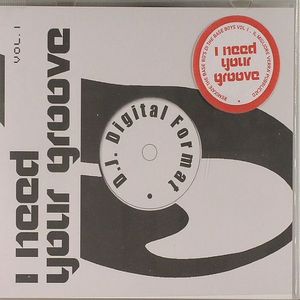 I Need Your Groove Vol 1