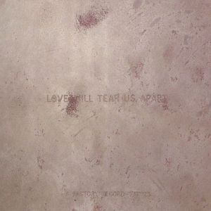 Love Will Tear Us Apart