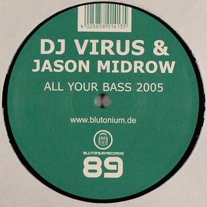 All Your Bass 2005