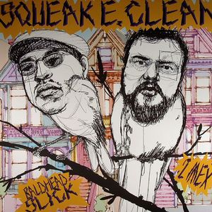 Squeak E Clean Presents Baldhead Slick & 2Mex