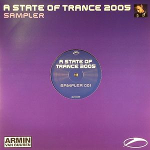 A State Of Trance 2005 (Sampler 1)