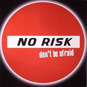 Don't Be Afraid