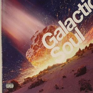 Galactic Soul: Cosmic Street Soul Classics