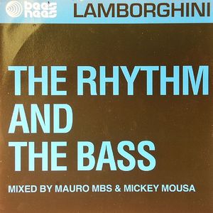 The Rhythm & The Bass