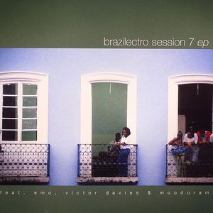 Brazilectro Session 7 EP
