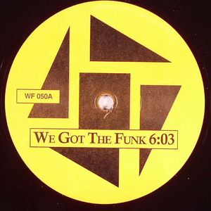 We Got The Funk