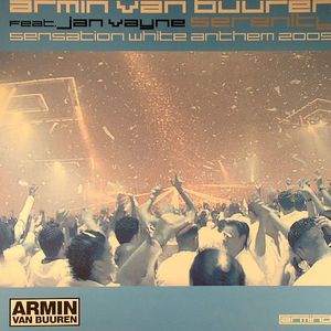 Serenity (Sensation White Anthem 2005)