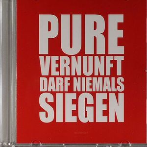 Pure Vernunft Darf Niemals Siegen