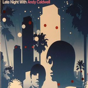 Late Night With Andy Caldwell