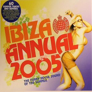 Ibiza Annual 2005: The Funky House Sound Of The Summer