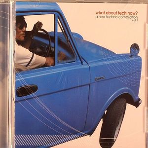 What About Tech Now? A Neo Techno Compilation Vol.1