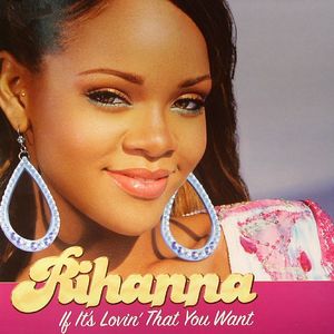 If It's Lovin' That You Want