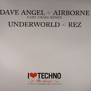 I Love Techno: The Classics Volume 1