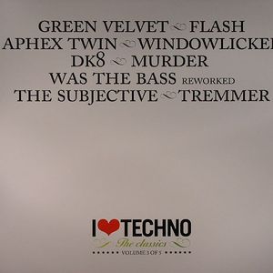 I Love Techno: The Classics Volume 3
