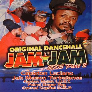 Original Dancehall Jam Jam 2005 (part 2)