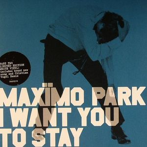 I Want You To Stay